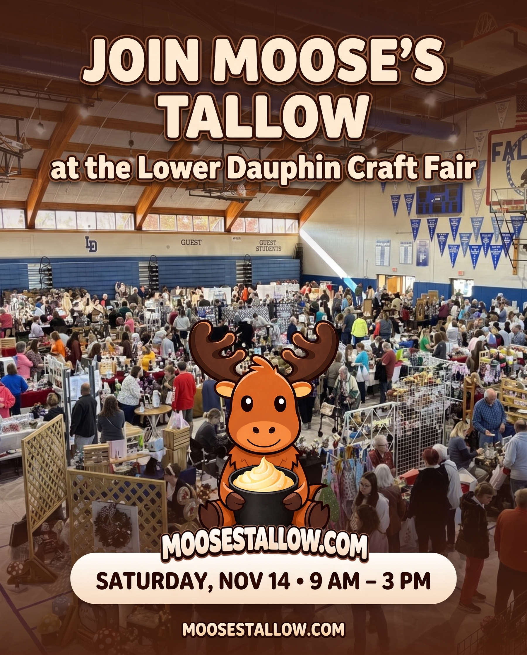 Lower Dauphin Craft Fair — Moose's Tallow