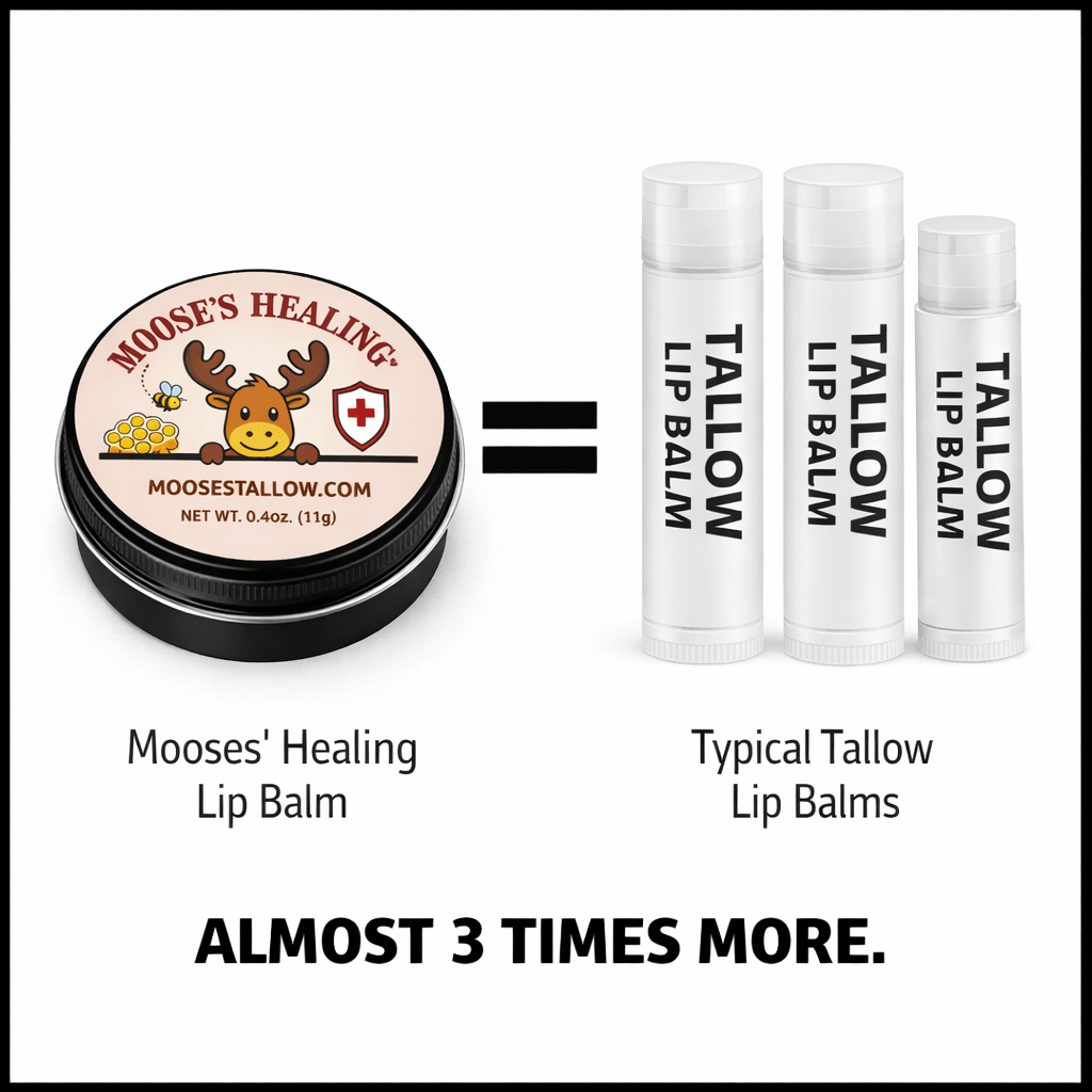 Healing Lip Balms 3 times more than regular lip balms- Moose's Tallow grass fed tallow
