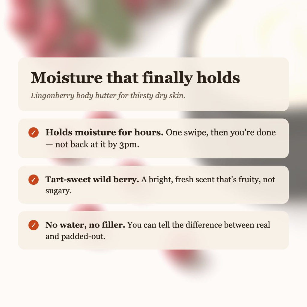 Lingonberry Body Butter benefits: holds moisture for hours, tart-sweet wild berry scent, no water or filler