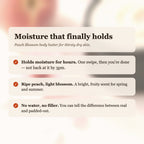 Peach Blossom Body Butter benefits: holds moisture for hours, ripe peach and light blossom scent, no water or filler