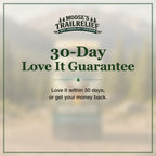 30-Day Love It Guarantee for Moose's Trail Relief: love it within 30 days or get your money back