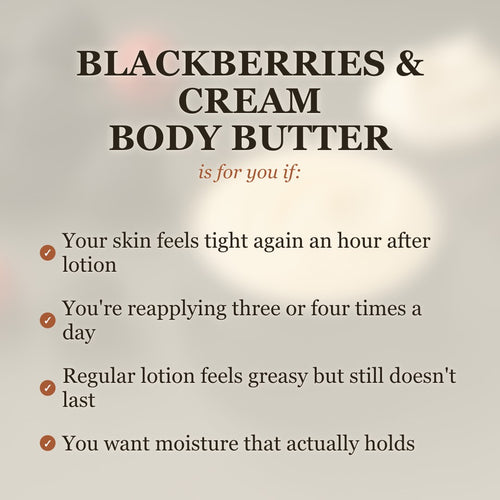 Blackberries & Cream Whipped Tallow Body Butter is for you if your skin feels tight after lotion